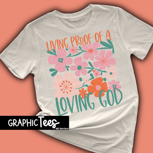 Living proof of a loving God